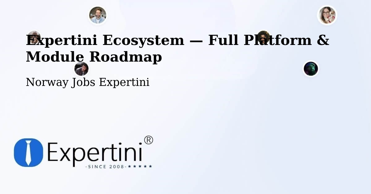 Expertini Ecosystem — Full Platform & Module Roadmap – Drøbak