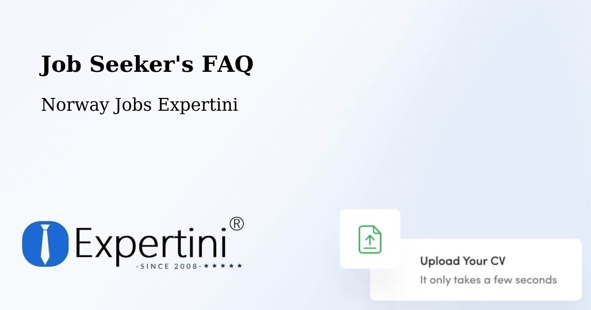 Job Seeker FAQ – Drøbak - Norway Jobs Expertini
